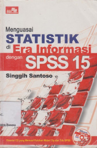 Image of Menguasai Statistik di Era Informasi dengan SPSS 15