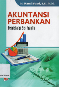 Image of Akuntansi Perbankan: Pendekatan sisi praktik