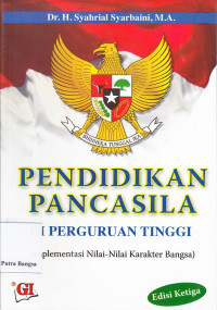 Image of Pendidikan Pancasila: Perguruan tinggi implementasi nilai-nilai karakter bangsa