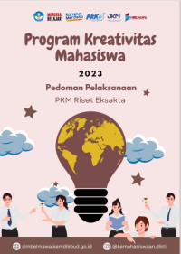 Image of Program Kreativitas Mahasiswa 2023: Pedoman pelaksanaan PKM riset eksakta