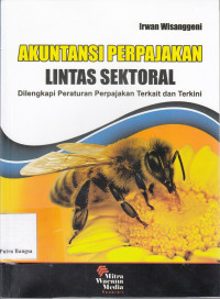 Image of Akuntansi Perpajakan Lintas Sektoral: Dilengkapi peraturan perpajakan
