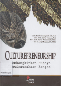 Image of Culturepreneurship: membangkitkan budaya kewirausahaan bangsa