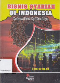 Image of Bisnis Syariah Di Indonesia: Hukum dan aplikasinya