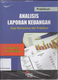 Image of Praktikum Analisis Laporan Keuangan: Bagi mahasiswa dan praktikum