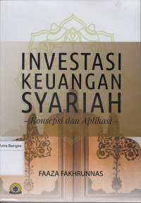 Image of Investasi Keuangan Syariah: Konsepsi dan aplikasi