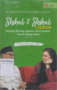 Image of Shihab & Shihab: Bincang-bincang seputar tema populer terkait ajaran Islam (Edisi Ramadhan)