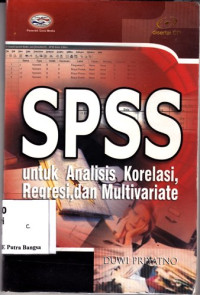 Image of SPSS untuk Analisis Korelasi, Regresi, dan Multivariat