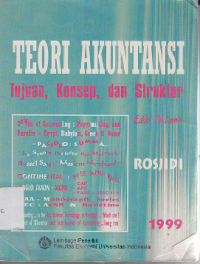Image of Teori Akuntansi : Tujuan, konsep dan struktur