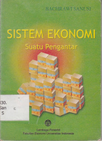 Image of SISTEM Ekonomi suatu pengantar