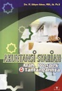 Image of Akuntansi Syariah: Arah, prospek & tantangannya