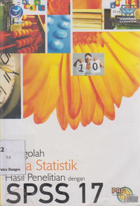 Image of Mengolah data statistik hasil penelitian dengan SPSS 17