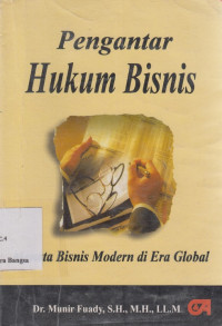 Image of Pengantar Hukum Bisnis: Menata Bisnis Modern di Era Global