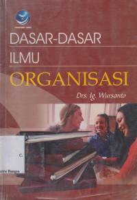 Image of Dasar-Dasar Ilmu Organisasi
