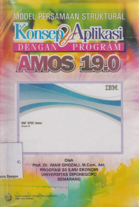 Image of Model Persamaan Struktural Konsep & Aplikasi dengan Program AMOS 19.0