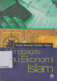 Image of Mengagas Ilmu Ekonomi Islam