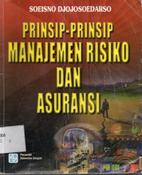 Image of Prinsip-prinsip Manajemen Risiko dan Asuransi