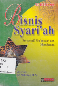 Image of Bisnis Syari'ah: Perspektif Mu'amalah dan Manajemen
