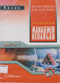 Image of Praktikum Manajemen Keuangan Buku 1 (Kasus)
