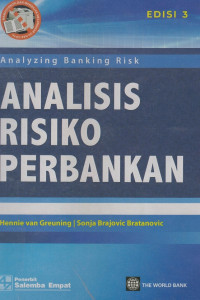 Image of Analisis Risiko Perbankan: Kerangka kerja untuk menaksir tata kelola perusahaan dan manajemen risiko Edisi ke-3