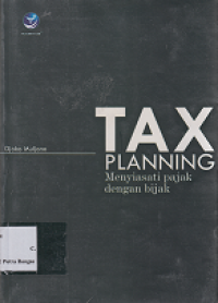 Image of Tax Planning: Menyiasati pajak dengan bijak