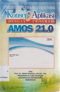 Image of Model Persamaan Struktural Konsep & Aplikasi dengan Program AMOS 21.0