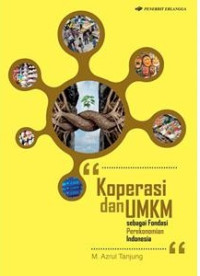 Image of Koperasi dan UMKM Sebagai Fondasi Perekonomian Indonesia