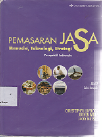 Image of Pemasaran Jasa Manusia, Teknologi, Strategi Perspektif Indonesia