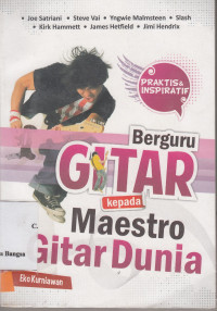 Image of Berguru Gitar Kepada Maestro Gitar Dunia
