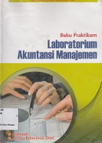 Image of Buku Praktikum Laboratorium Akutansi Manajemen