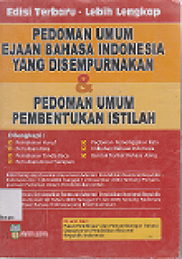 Image of Pedoman Umum Ejaan Bahasa Indonesia Yang Disempurnakan & Pedoman Umum Pembentukan Istilah