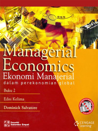 Image of Managerial Economics: Ekonomi Manajerial dalam perekonomian global Edisi 5 Buku 2