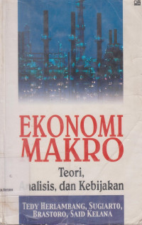 Image of Ekonomi Makro: Teori, Analisis, dan Kebijakan