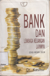 Image of Bank Dan Lembaga Keuangan Lainnya (Edisi Revisi 2014)