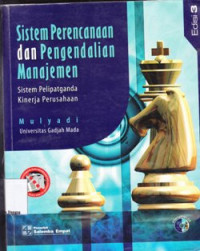 Image of Sistem Perencanaan dan Pengendalian Manajemen: Sistem pelipatganda kinerja perusahaan Edisi 3