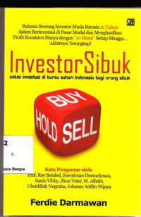 Image of Investor Sibuk : Solusi Investasi di Bursa Saham Indonesia bagi orang Sibuk