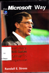 Image of The Microsoft Way: The real story of how Bill Gates outsmarts the competition
