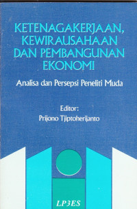 Image of Ketenagakerjaan, Kewirausahaan dan Pembangunan Ekonomi: Analisa dan persepsi peneliti muda