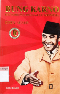 Image of Bung Karno: Penyambung lidah rakyat Indonesia
