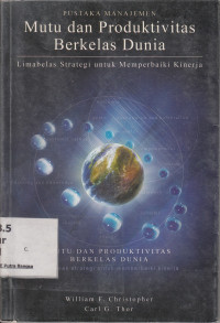 Image of MUTU dan Produktivitas Berkelas Dunia