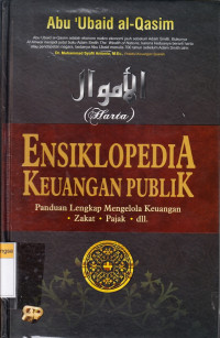 Image of Ensiklopedia Keuangan Publik: Panduan lengkap mengelola keuangan zakat, pajak dll