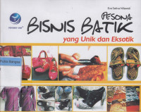 Image of Pesona Bisnis Batik yang Unik dan Eksotik
