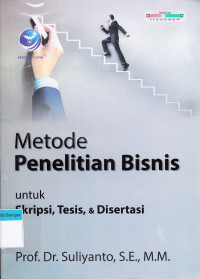 Image of Metode Penelitian Bisnis untuk Skripsi, Tesis, & Disertasi