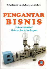 Image of Pengantar Bisnis: Dalam perspektif aktivitas dan kelembagaan