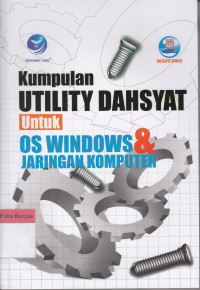 Image of Kumpulan Utility Dahsyat untuk OS Windows & Jaringan Komputer