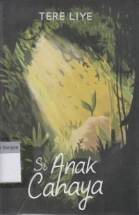 Image of Si Anak Cahaya