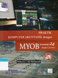 Image of Praktik Komputer Akuntansi dengan MYOB Accounting 24: Single Currency