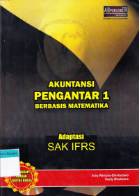 Image of Akuntansi Pengantar 1 Berbasis Matematika: Adaptasi SAK IFRS