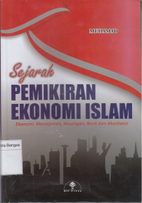 Image of Sejarah Pemikiran Ekonomi Islam: Ekonomi, manajemen, keuangan, bank dan akuntansi