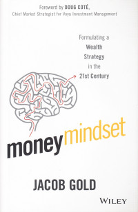 Image of Money Mindset: Formulating a wealth strategy in the 21st century