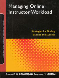 Image of Managing Online Instructor Workload: Strategies for finding balance and success